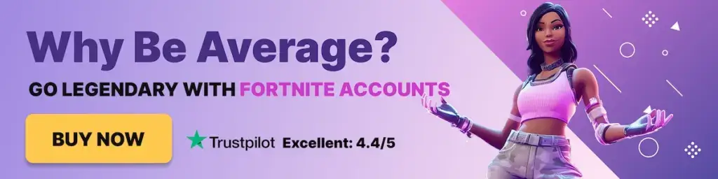 Fortnite Accounts CTA 1