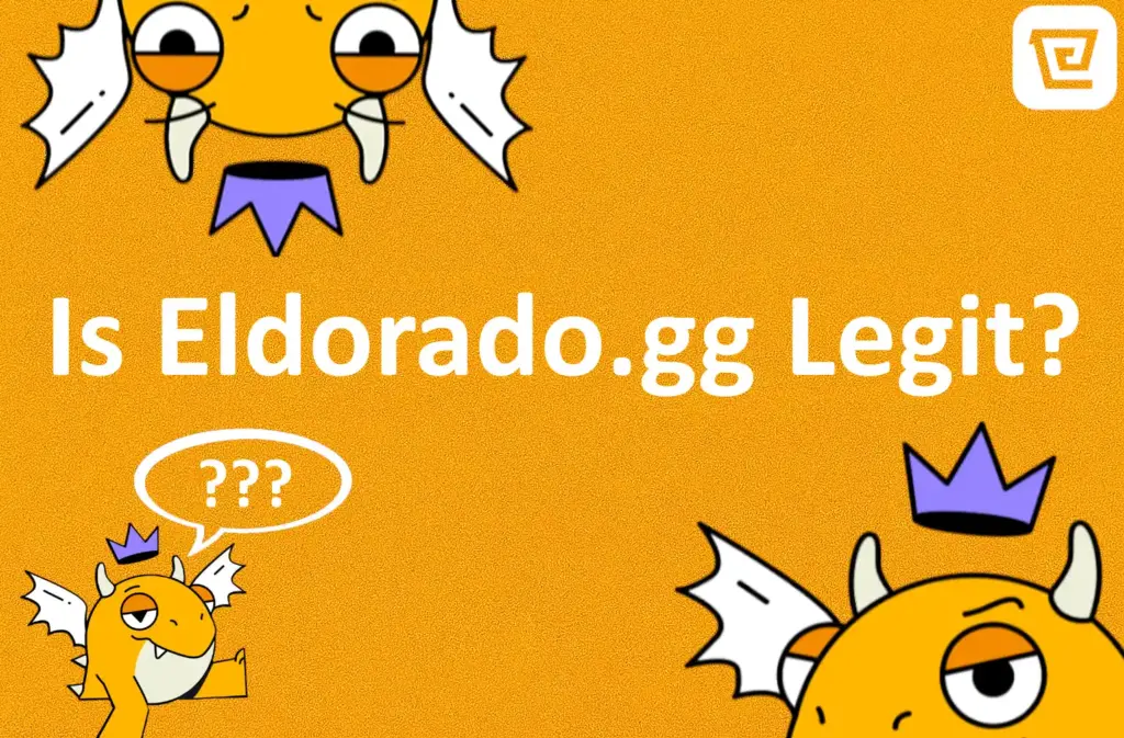 Is Eldorado.gg Legit? Answered by The Eldorado.gg Team