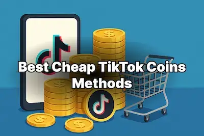 Best Cheap TikTok Coins Methods: How to Spend Less in 2025