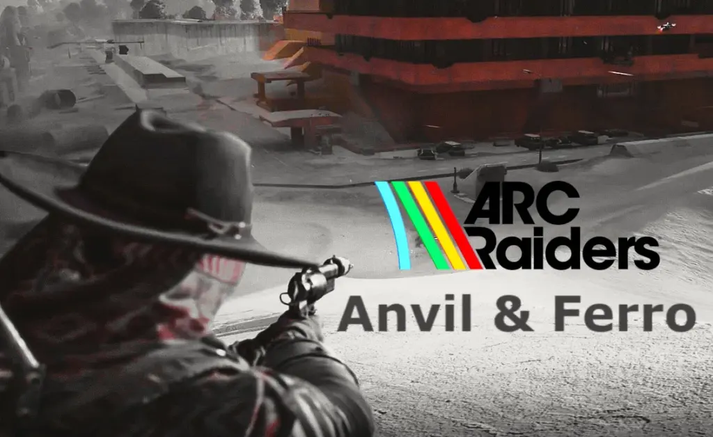 Best Weapons in ARC Raiders: How to Get Anvil & Ferro Fast (No Grind)