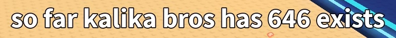 Kalika Bros exist count (1)