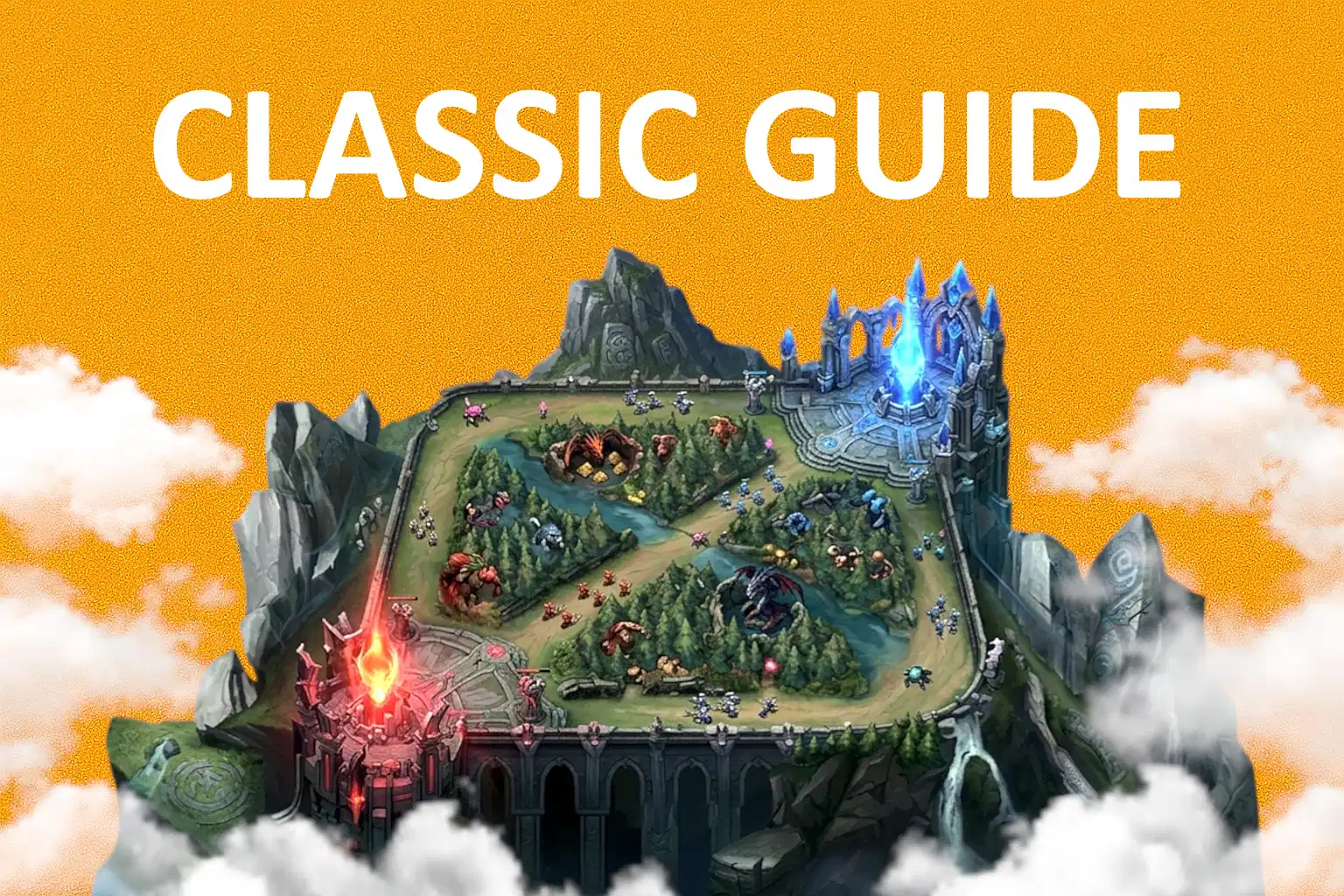 League of Legends Classic Guide