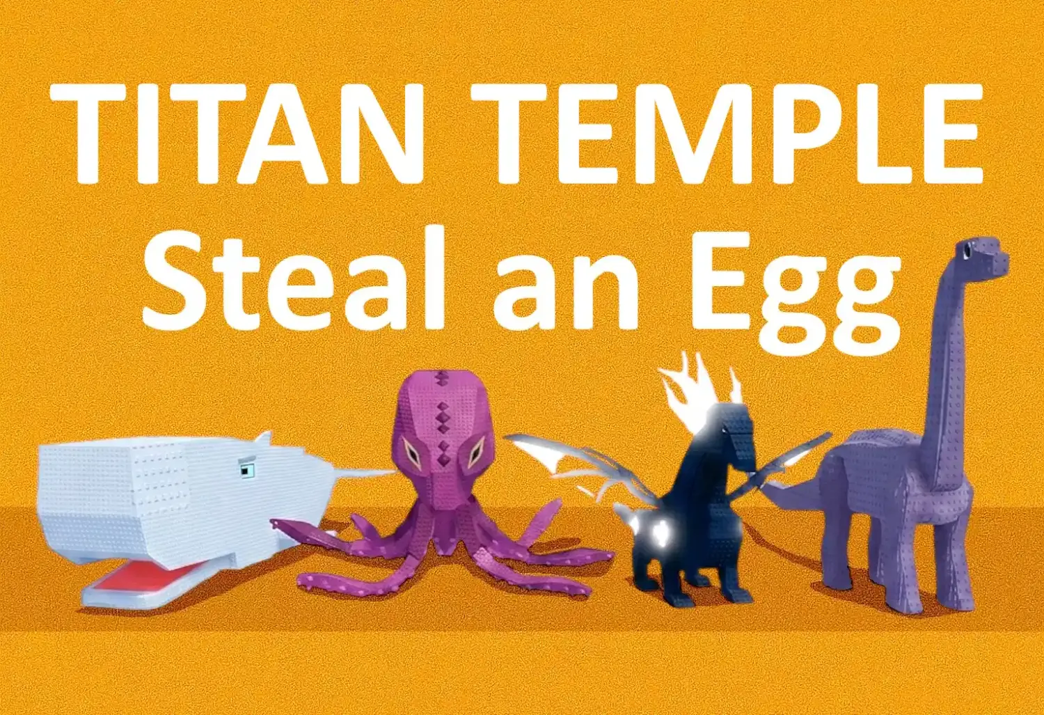 Steal an Egg Titan Temple