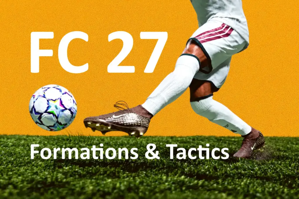 EA FC 27 Best Formations & Custom Tactics: Meta Tactic Codes